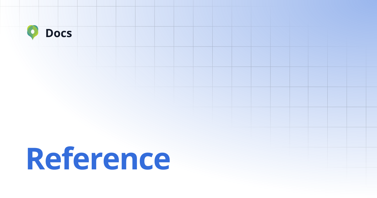 Reference | Developers | Docs