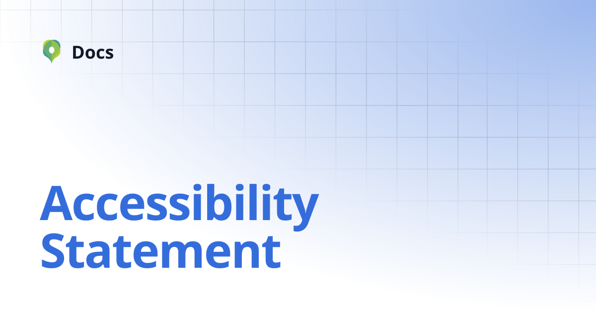 Accessibility Statement | Policies | Docs