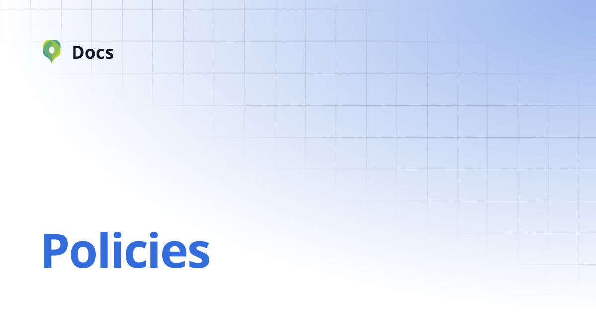 Policies | Docs
