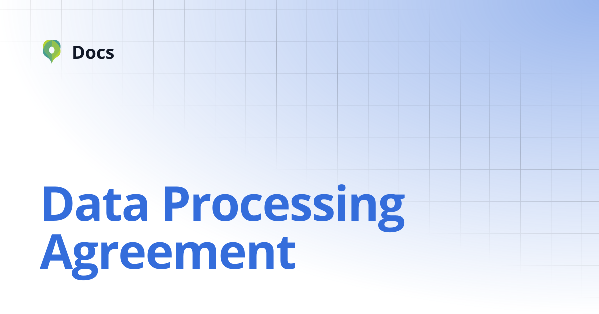 Data Processing Agreement | Policies | Docs